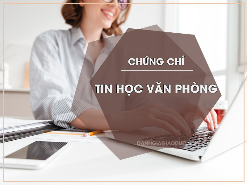 Review địa chỉ cấp chứng chỉ tin học văn phòng uy tín ở Hà Nội