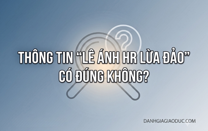 chủ đề Thông tin Lê Ánh HR lừa đảo có đúng không