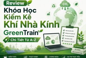 Review Khóa Học Kiểm Kê Khí Nhà Kính Greentrain